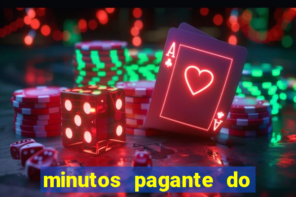 minutos pagante do fortune tiger